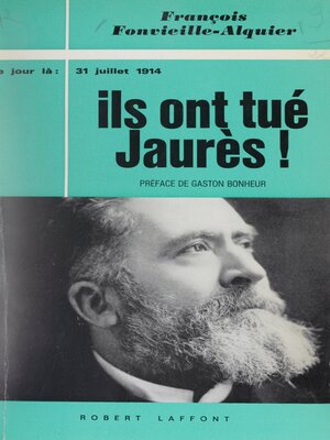 cover image of Ils ont tué Jaurès !